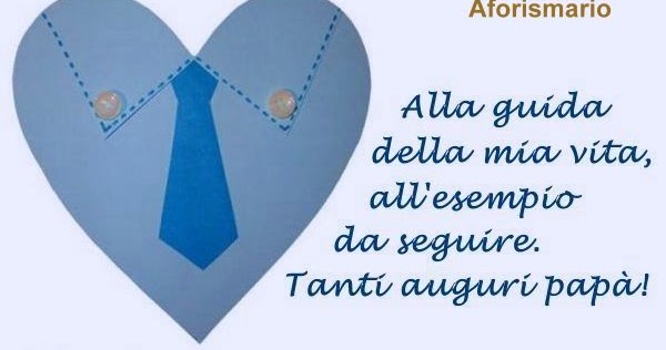 Aforismario Frasi Di Auguri Per Festa Del Papa