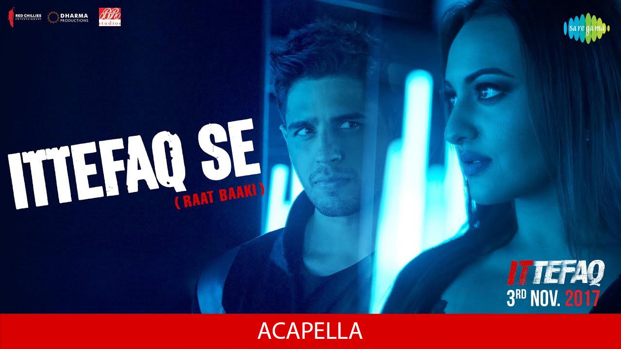 Ittefaq Se Acapella Free Download Bollywood Acapellas Free Ittefaq Se Acapella Free Download Bollywood Acapellas Free