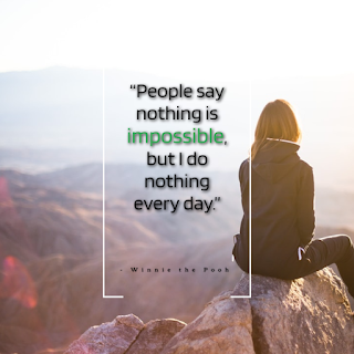 Funny Positive Attitude Quotes for Work - 1234bizz: (People say nothing is impossible, but I do nothing every day - Winnie the Pooh) Funny Positive Attitude Quotes for Work - 1234bizz: (People say nothing is impossible, but I do nothing every day - Winnie the Pooh)