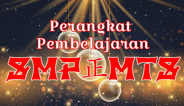 Perangkat Pembelajaran SMP Kelas 7 Perangkat SMP