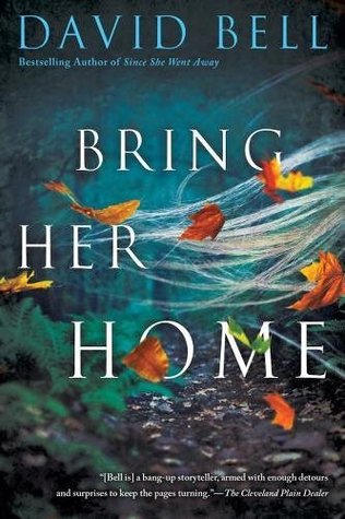 Review: Bring Her Home by David Bell