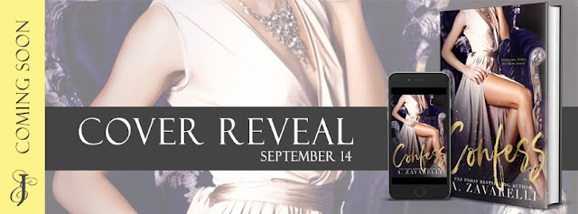 Confess by A. Zavarelli Cover Reveal + Giveaway