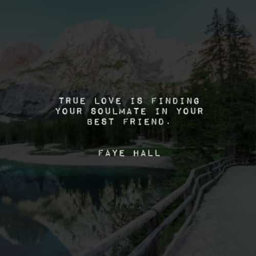 50 Soulmate Quotes With Inspiring Thoughts Of Love
