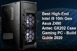 Best High-End Intel 10th Gen Asus Z490 Antec GX202 Case Gaming PC - Build Guide 2020 Under 2 Lakh INR ($2800)