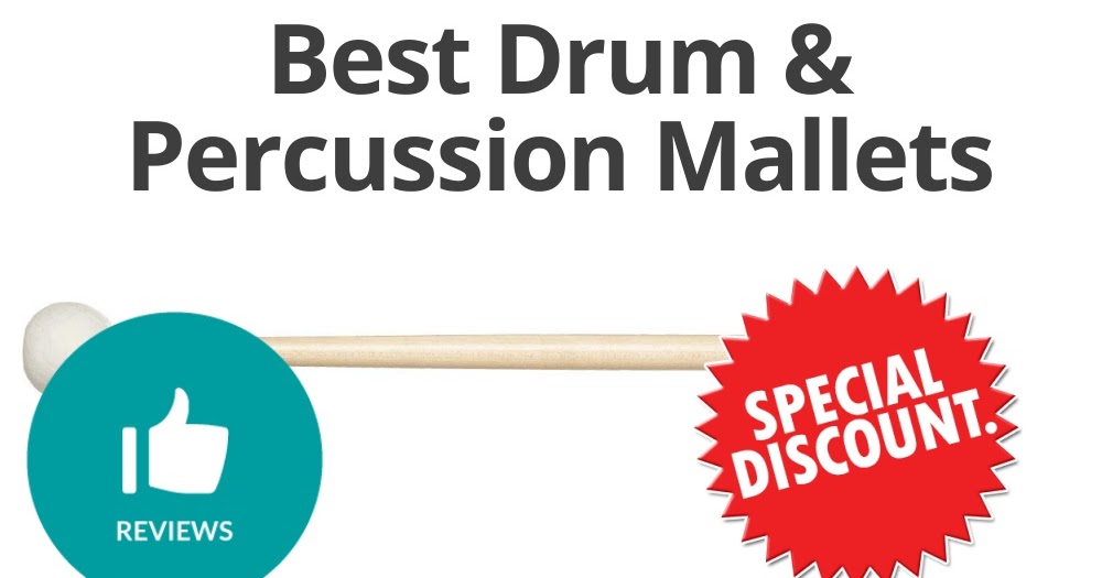Best Drum & Percussion Mallets
