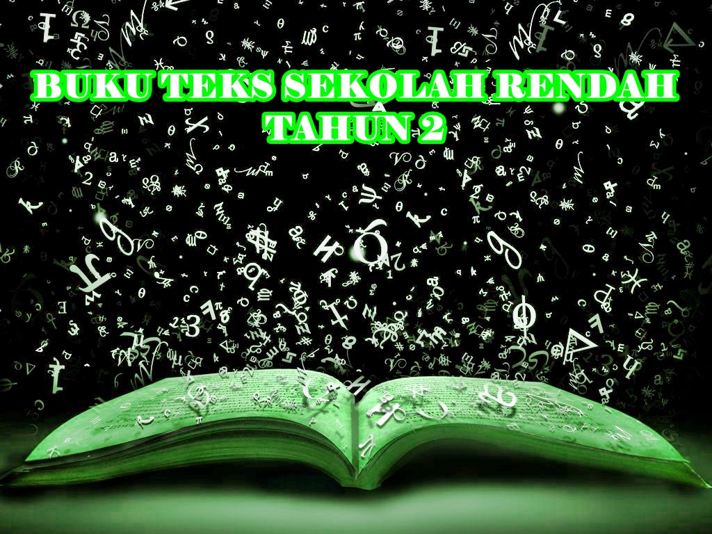 Buku Teks Tahun 2 SEKOLAH KEBANGSAN NANGA PAKAN, JULAU ( YBB 6204 )