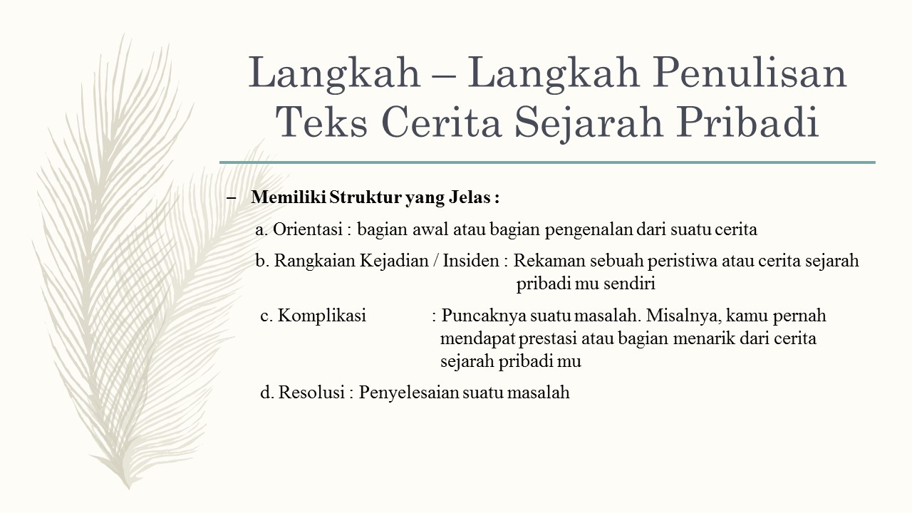 4 4 Menulis Cerita Sejarah Pribadi Dengan Memperhatikan Kaidah Kebahasaan