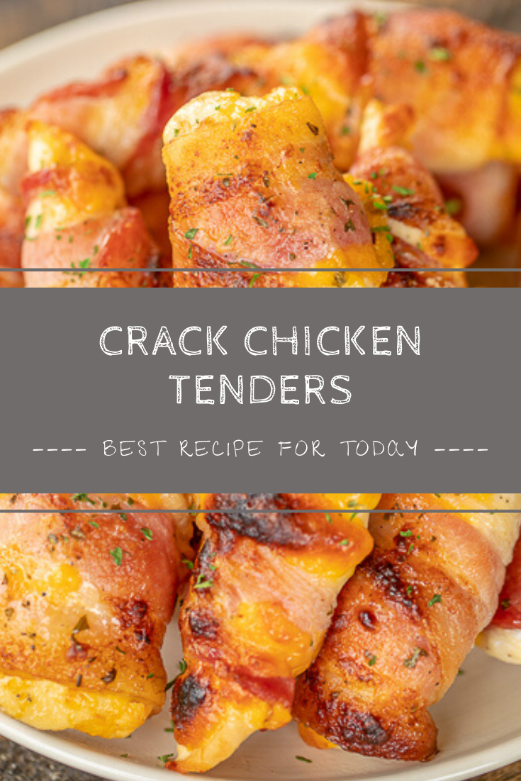 Crack Chicken Tenders