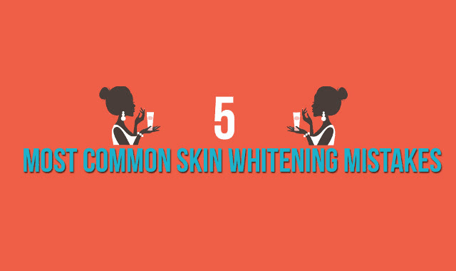 Image: 5 Most Common Skin Whitening Mistakes
