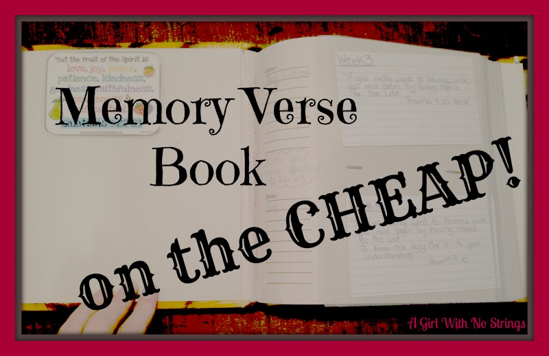 A Girl With No Strings {Easy} Memory Verse Book on the Cheap!