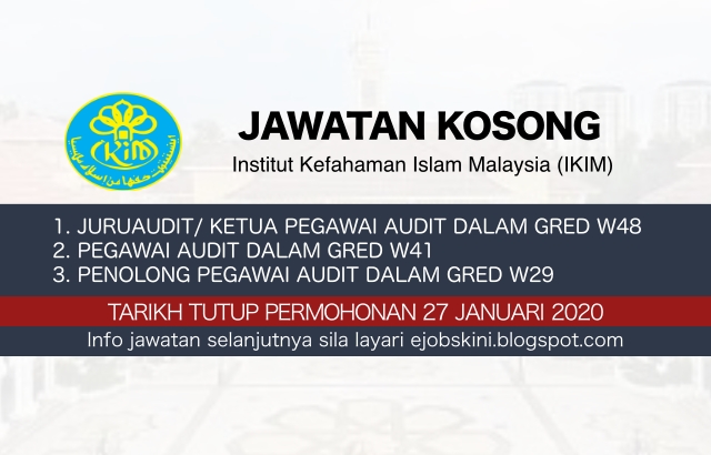 Jawatan Kosong Institut Kefahaman Islam Malaysia (IKIM) Januari 2020