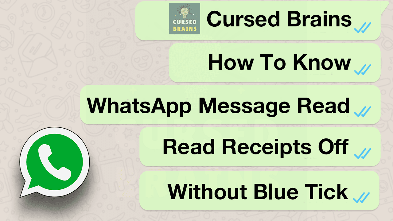How To Know WhatsApp Message Read - Read Receipts Off - Without Blue Tick How To Know WhatsApp Message Read - Read Receipts Off - Without Blue Tick