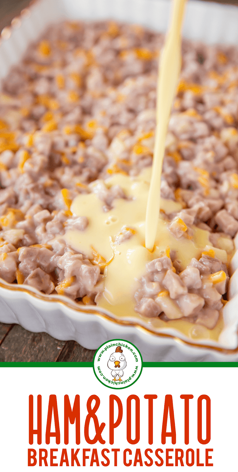 Ham & Potato Breakfast Casserole Plain Chicken®