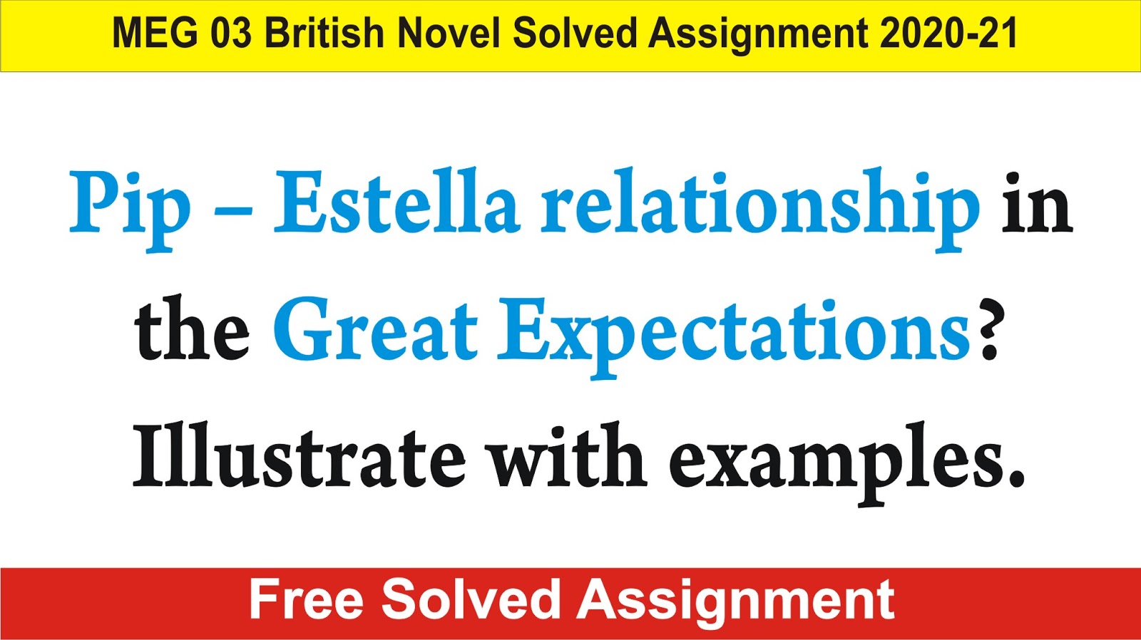 Pip Estella Relationship In The Great Expectations Illustrate With Examples My Exam Solution