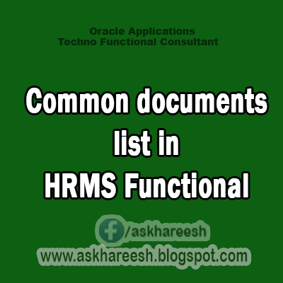 Common documents list in Oracle HRMS Functional | AskHareesh Blog ...