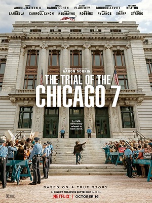 The Trial of the Chicago 7 Movie Review