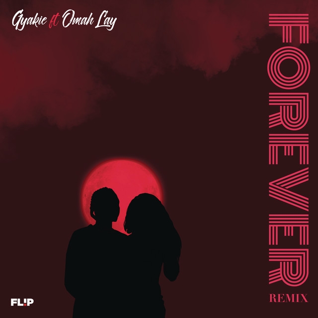 Music : Gyakie - Forever Remix feat Omah Lay