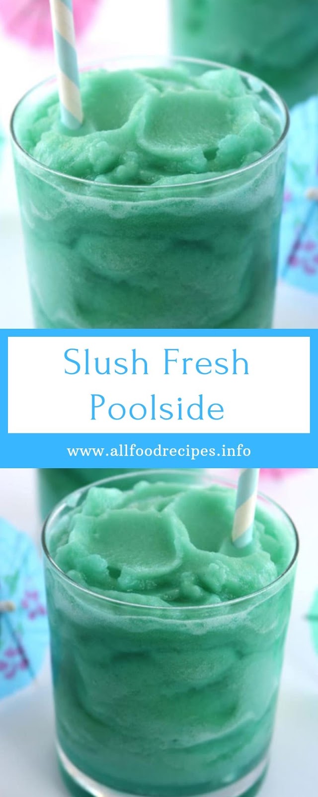 Slush Fresh Poolside Slush Fresh Poolside