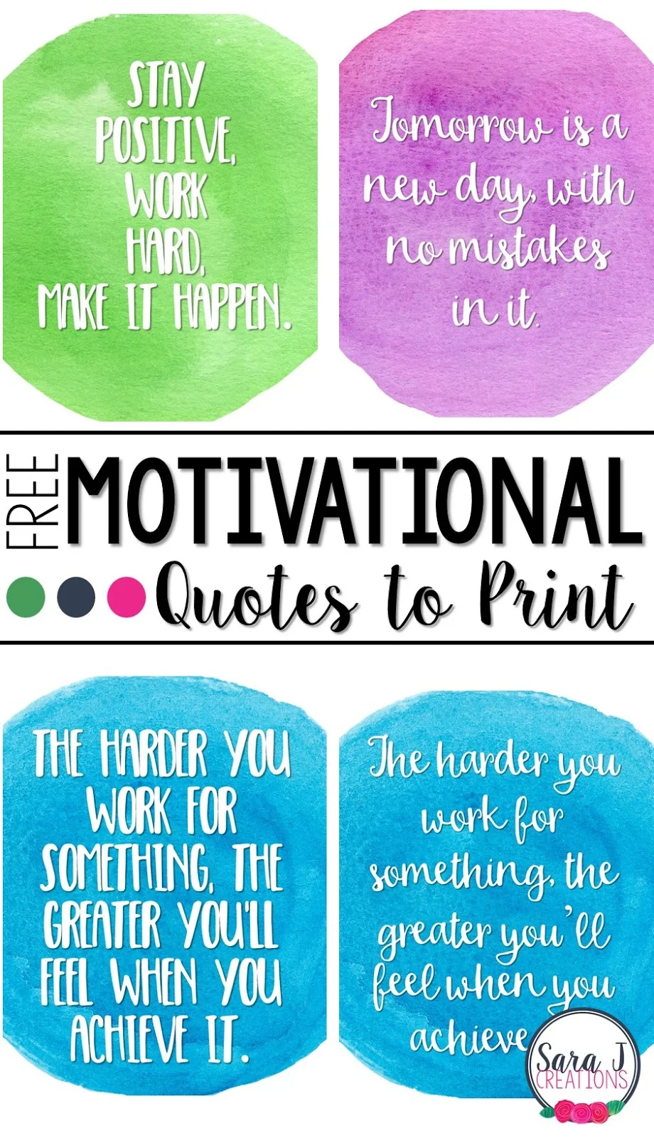 Sometimes you just need some positive motivational quotes to get you going.  Here are 3 free printable quotes for you!