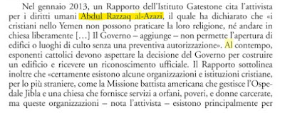 تقرير الحريات الدينية الصادر عن قسم القانون الدولي في جامعة "روما تري" أو جامعة روما الثالثة، يستشهد بأحد التقارير التي كتبها الصحفي عبدالرزاق العزعزي حول "المسيحيين في اليمن"