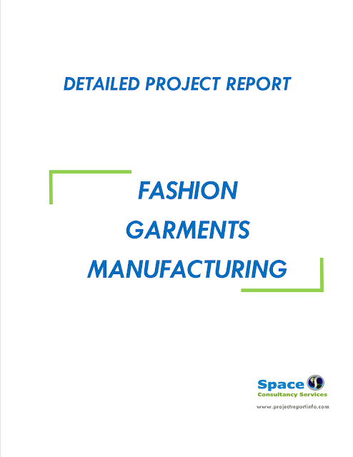 Project Report on Fashion Garments Manufacturing