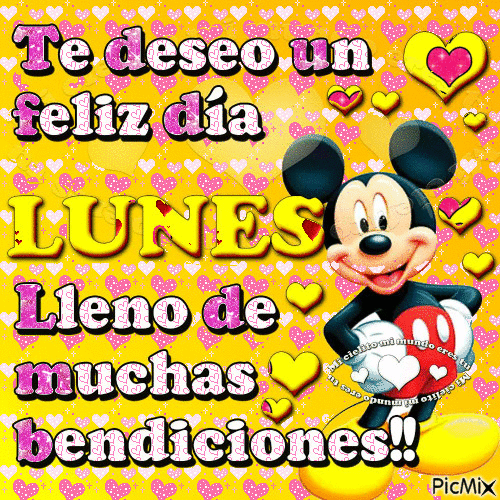 ღ Mi cielito mi mundo eres tu ღ: Feliz lunes