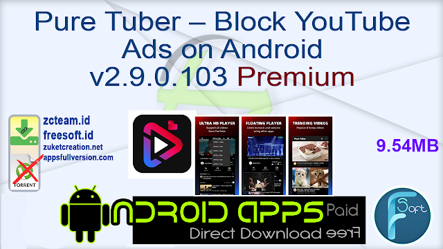 Pure Tuber – Block YouTube Ads on Android v2.9.0.103 Premium