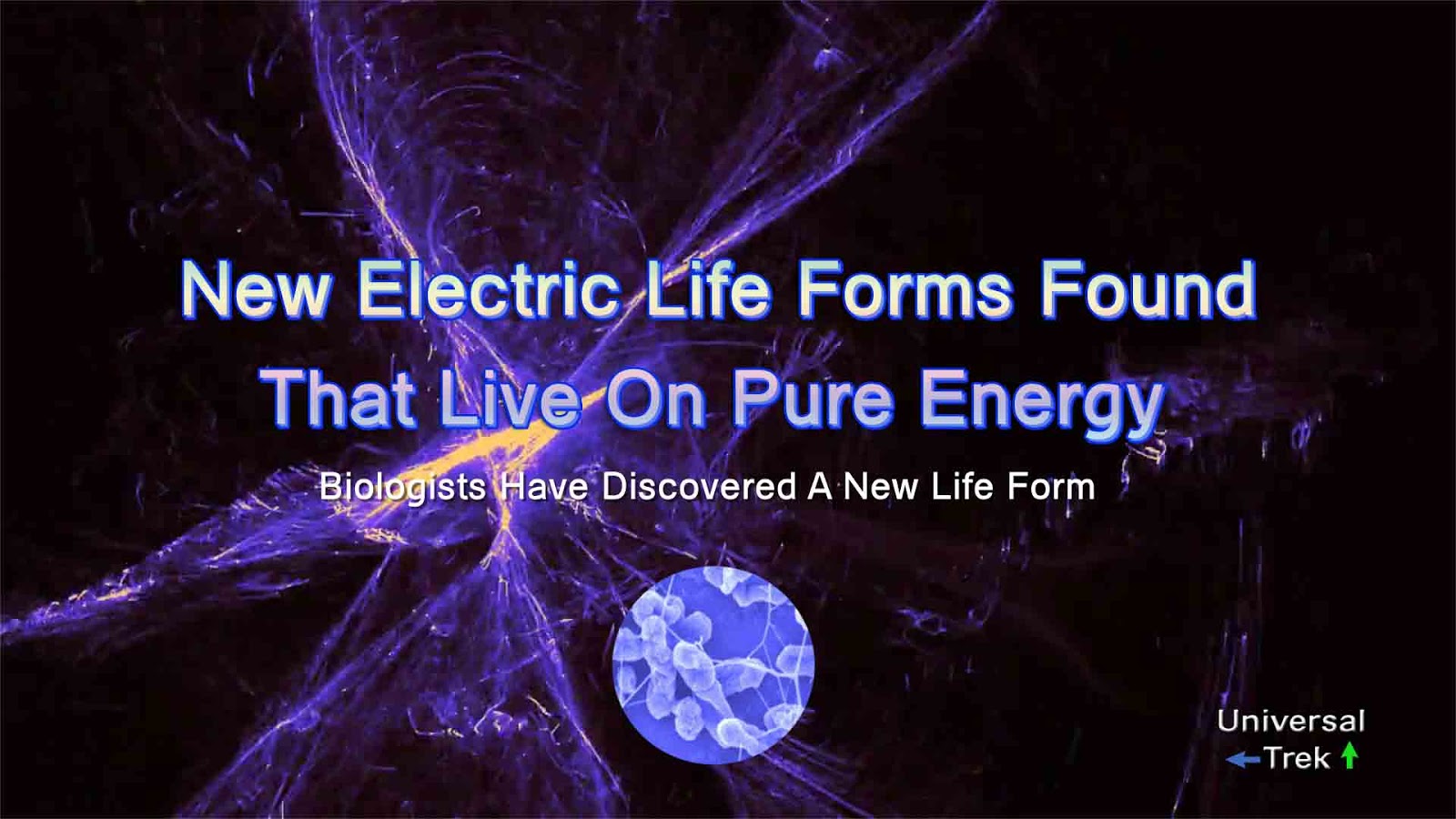 Life Electric. Energy Lifeforms. Energetic Life form. Agitation Lifeforms.