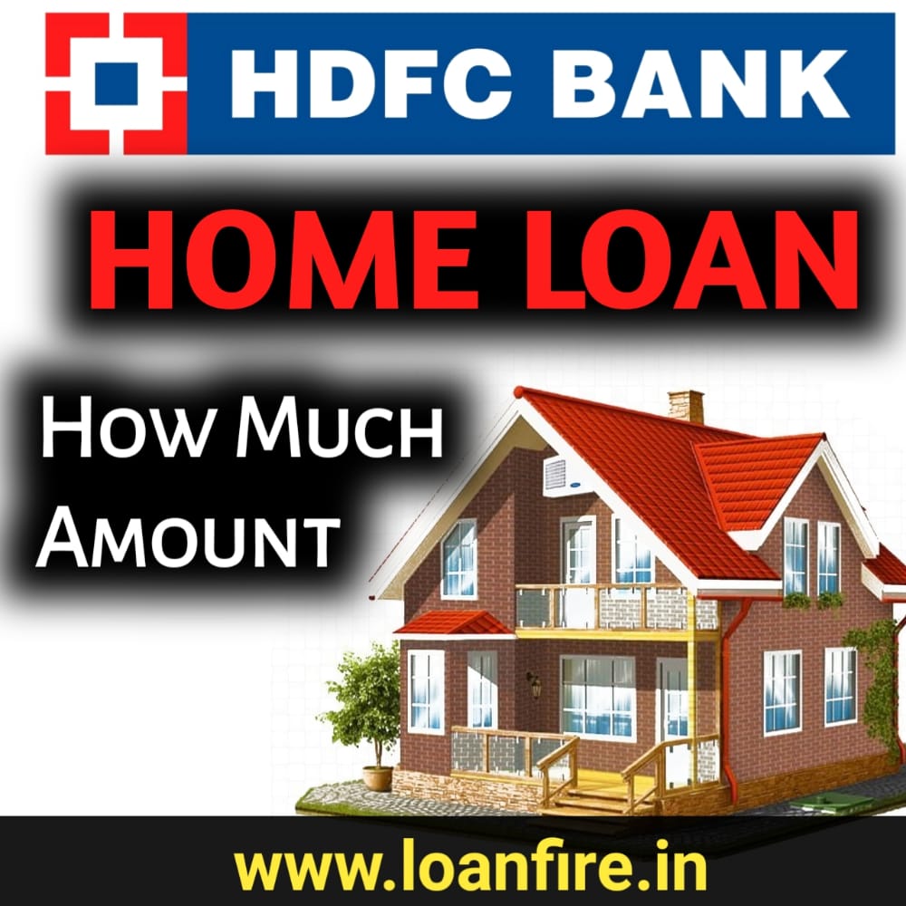 HDFC BANK HOME LOAN ( Loan Amount) Loan Amount by HDFC BANK HOME LOAN
