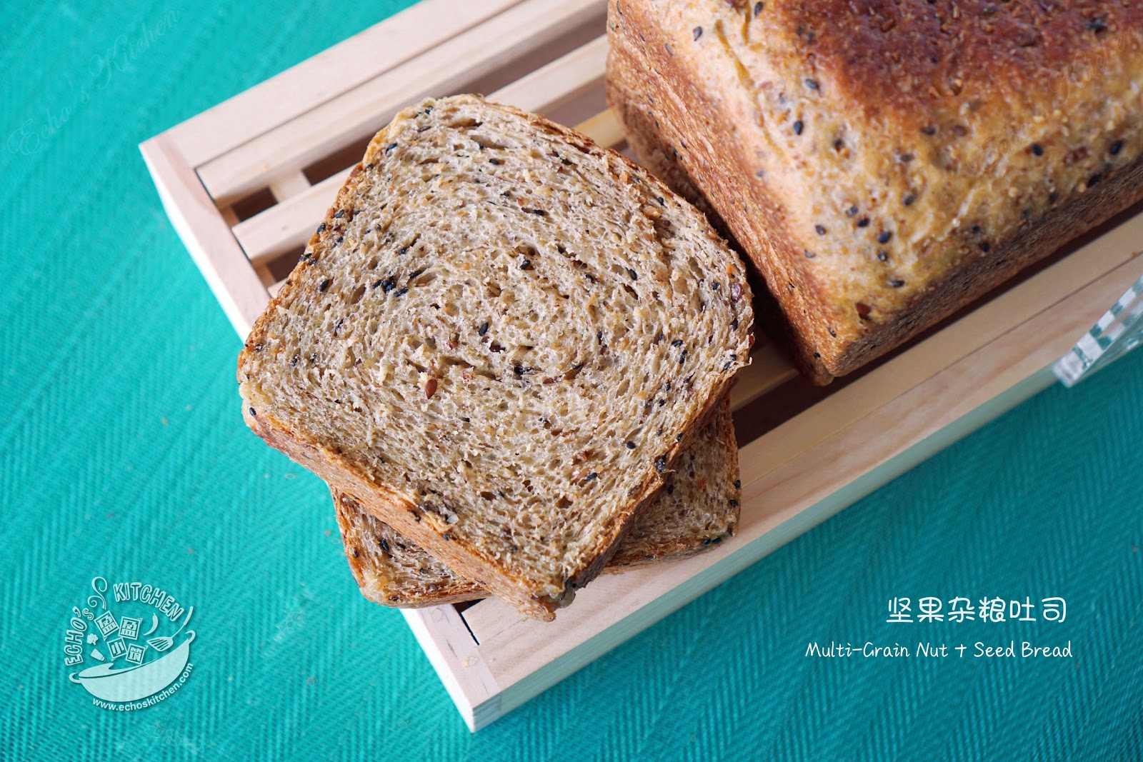 A taste of memories Echo's Kitchen MultiGrain Nut + Seed Bread 坚果杂粮吐司