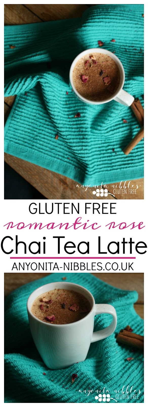 Anyonita Nibbles Gluten Free Recipes Gluten Free Rose Chai Tea Latte
