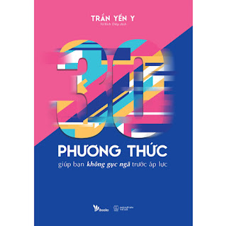 30 Phương Thức Giúp Bạn Không Gục Ngã Trước Áp Lực ebook PDF-EPUB-AWZ3-PRC-MOBI