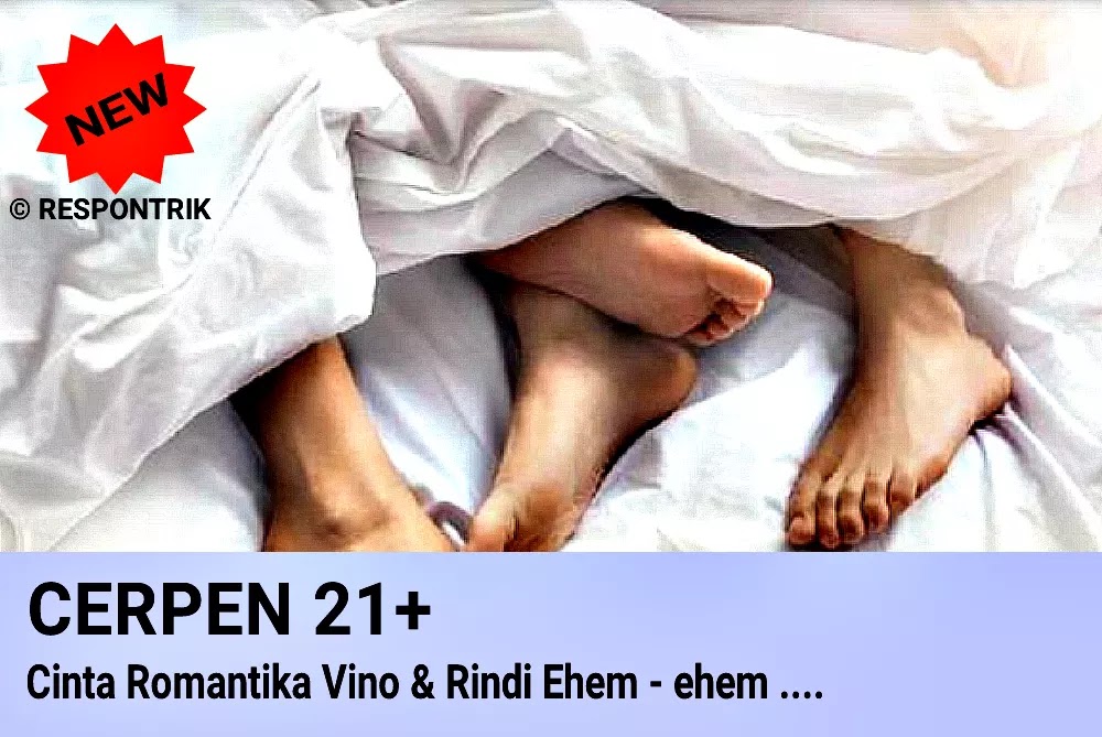 Cerpen cinta hot dan romantis