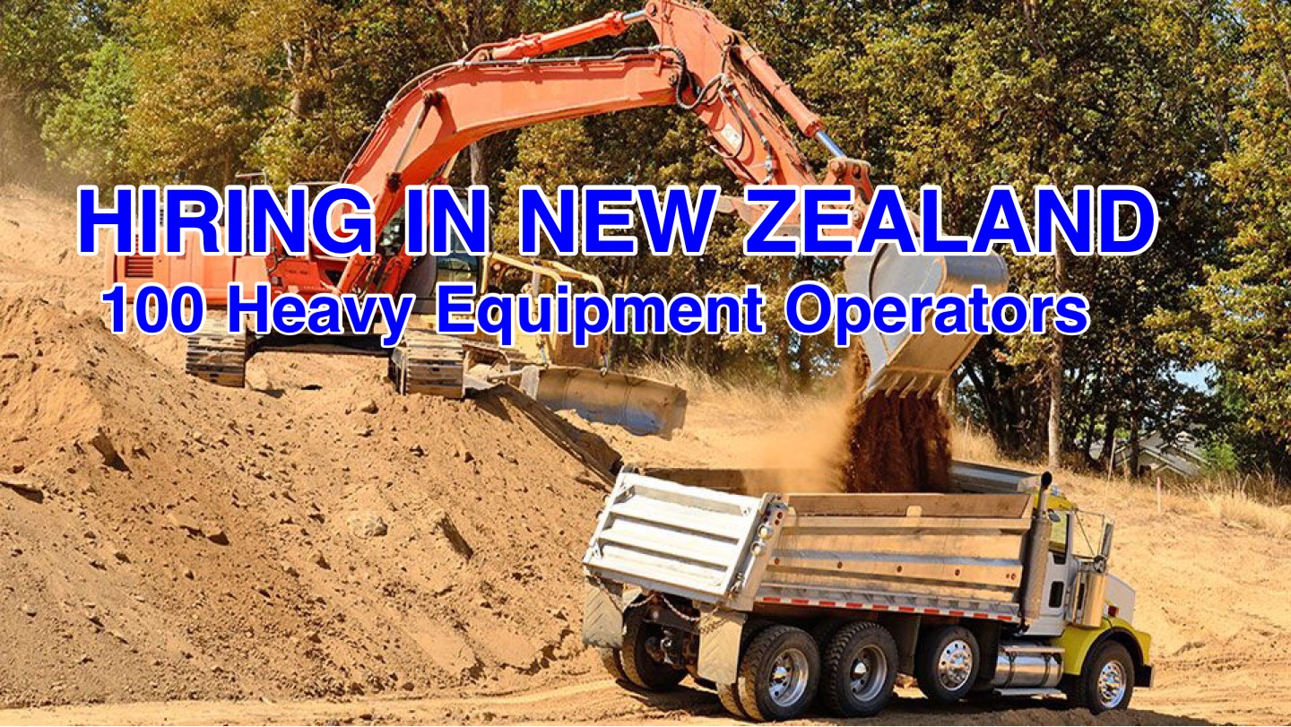 New Zealand Hiring 100 Heavy Equipment Operator PINOY REFRESHER