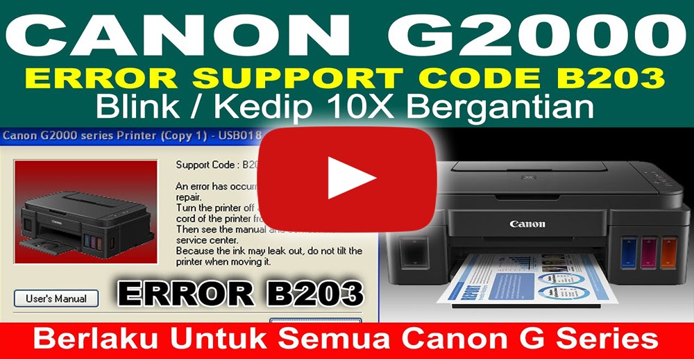 Cara Memperbaiki Printer Canon G2000 error Support Code B203 Dan