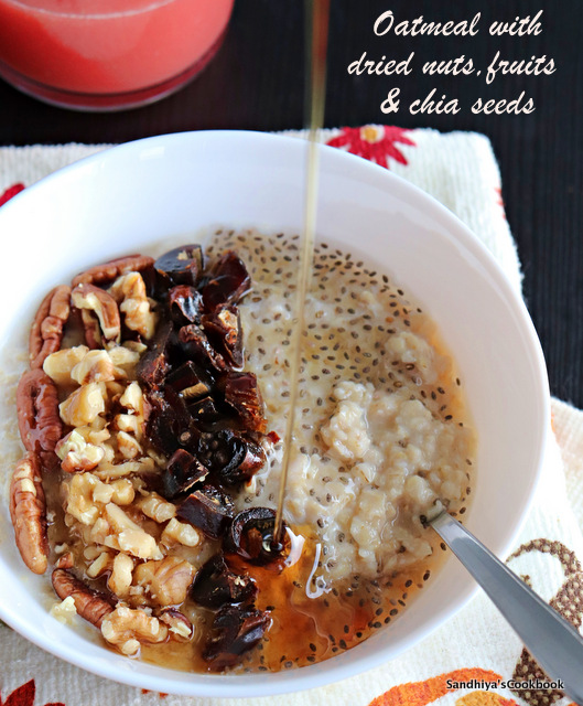 Sandhiya's Cookbook Oatmeal with Chia Seeds Oatmeal with dried nuts