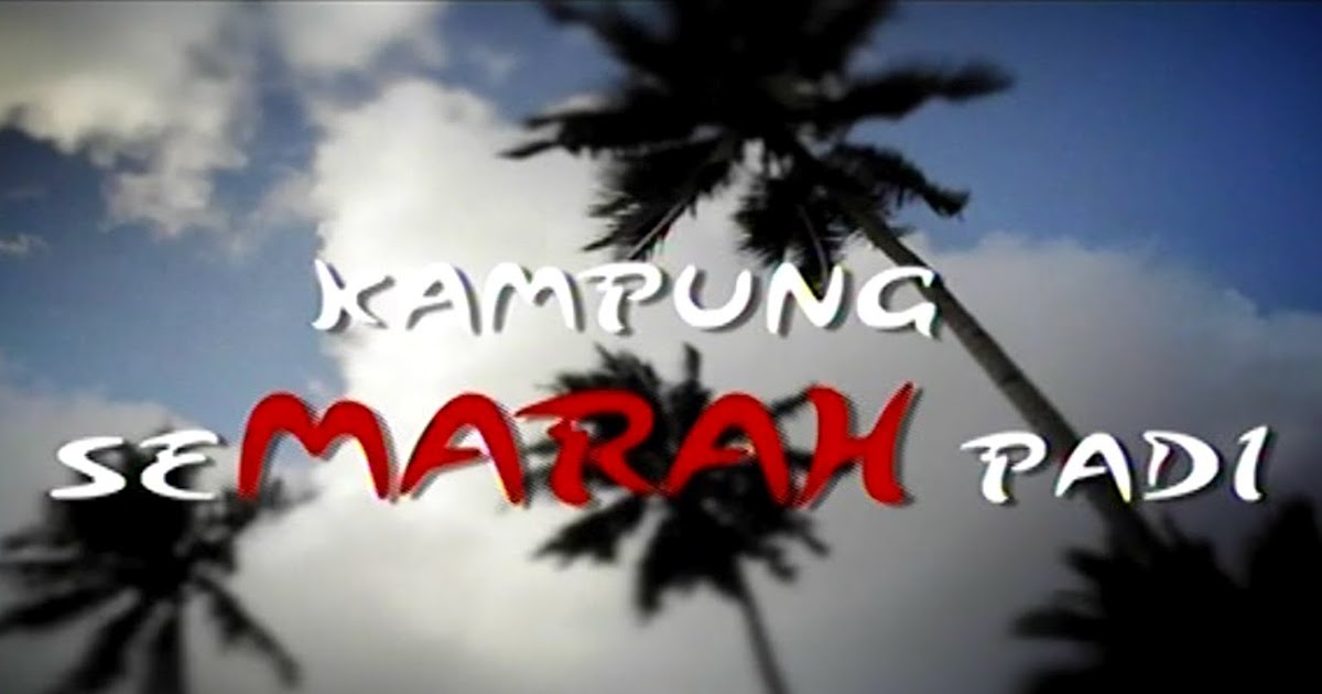 Kampung Semarah Padi 3 Episod 1