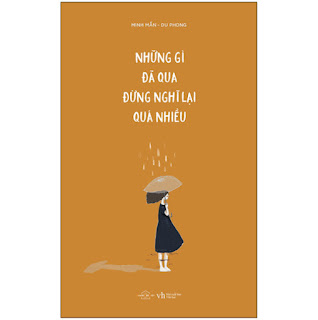 Những Gì Đã Qua Đừng Nghĩ Lại Quá Nhiều (Tái Bản 2020) ebook PDF-EPUB-AWZ3-PRC-MOBI