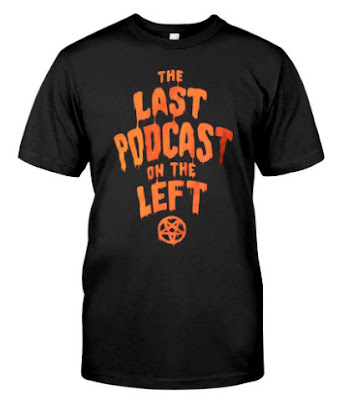 lastpodcastontheleft merch last podcast on the left UK T Shirt Hoodie Sweatshirt. GET IT HERE