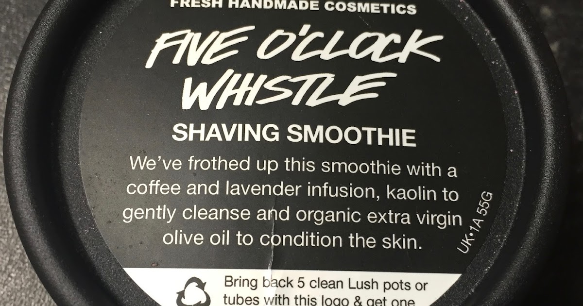 All Things Lush UK Five O'Clock Whistle Shaving Smoothie