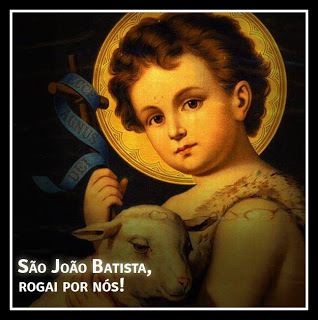 24 de junho - Nascimento de São João Batista