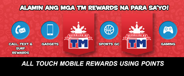 List of TM (Touch Mobile) Rewards (Prepaid & Postpaid) Item Codes that You Can Redeem Using Your Points Earned 2017 List of TM (Touch Mobile) Rewards (Prepaid & Postpaid) Item Codes that You Can Redeem Using Your Points Earned 2017