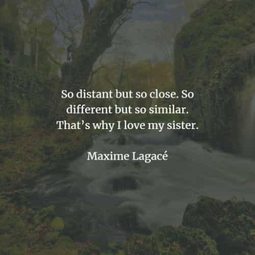 Sister quotes that'll show your love and care for her