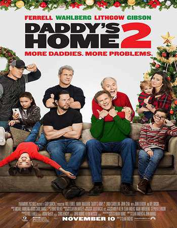Daddy’s Home 2 2017 English Movie 720p Web-DL ESubs 850MB