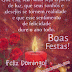 Feliz Domingo Boas Festas para Você e Toda sua Família