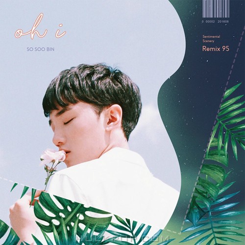 So Soo Bin – oh-i (Sentimental Scenery remix 95) – Single