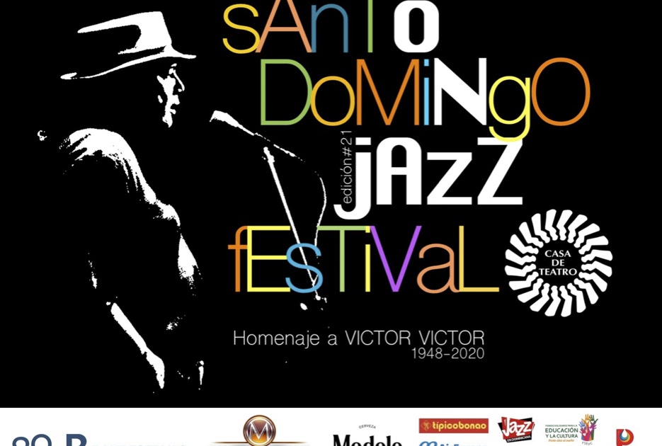 Jazz en Dominicana Santo Domingo Jazz Festival 2021 de Casa de Teatro