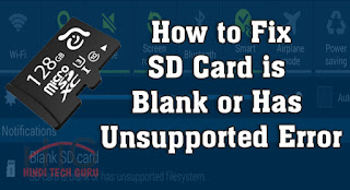SD Card is Blank or Has Unsupported Error Kaise Thik Kare SD Card is Blank or Has Unsupported Error Kaise Thik Kare