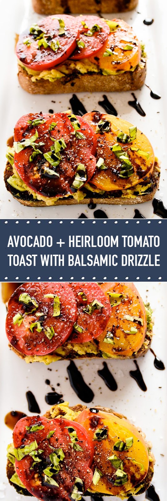 Avocado Heirloom Tomato Toast with Balsamic Drizzle Avocado Heirloom Tomato Toast with Balsamic Drizzle