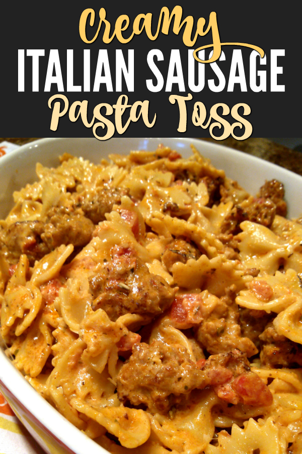 South Your Mouth: Creamy Italian Sausage Pasta Toss